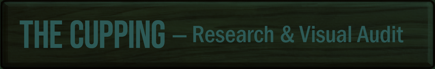 The Cupping — Research & Visual Audit